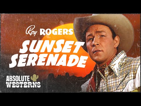 Roy Rogers Romantic Western I Sunset Serenade (1942) I Absolute Westerns