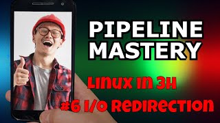Linux in 3h - #6 Input/Output redirection, pipes, grep, wc, sort, tail