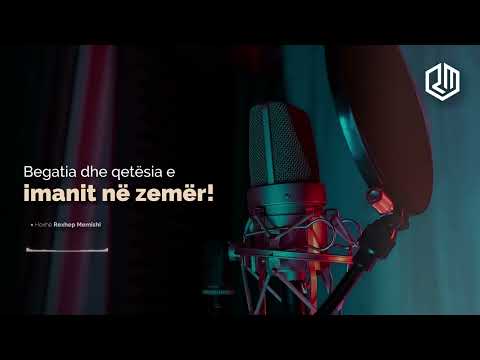 Begatia dhe qetësia e imanit në zemër - Hoxhë Rexhep Memishi