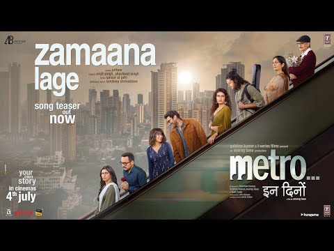 Zamaana Lage Lyrics – Metro In Dino | Arijit Singh