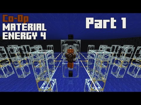 Minecraft Material Energy 4 Let's Play Co-Op [Part 1]