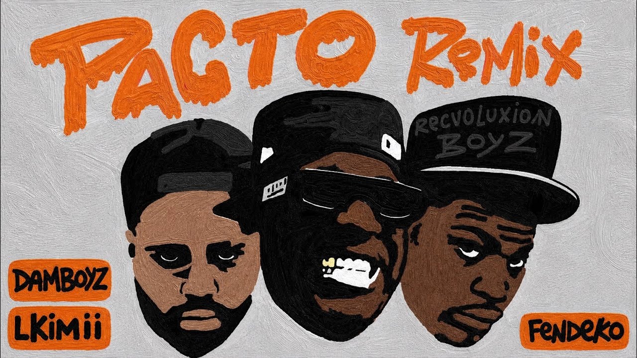 L Kimii x Damboyz x Fendeko - Pacto Remix (Video Oficial)