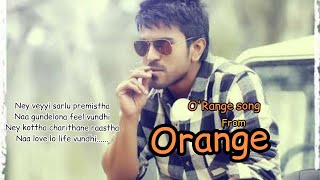 Ney Veyyi Sarlu Premistha- a bit from Orange movie