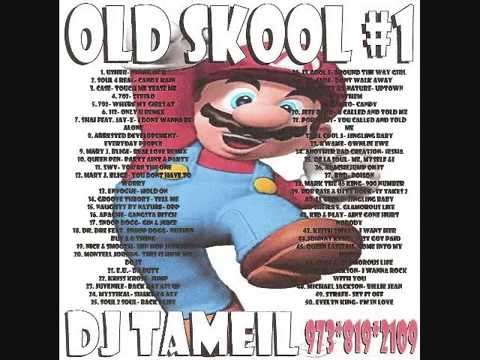 Dj TaMeiL- Old Skool vol. 1 (Hip Hop & RNB)