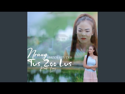 Nraug Hmoob Kev Deb Tus Zoo Lus