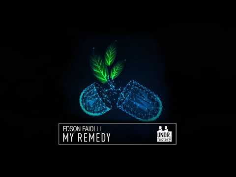Edson Faiolli - My Remedy