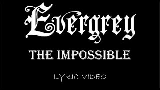 Evergrey - The Impossible - 2016 - Lyric Video