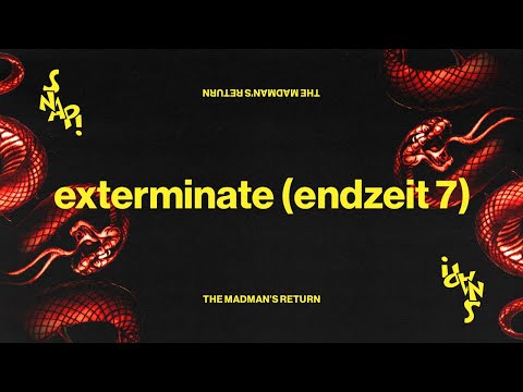 SNAP! - Exterminate (Endzeit 7) (Official Audio)