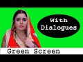 Green Screen Aamrapali Dubey Video With Dialogues