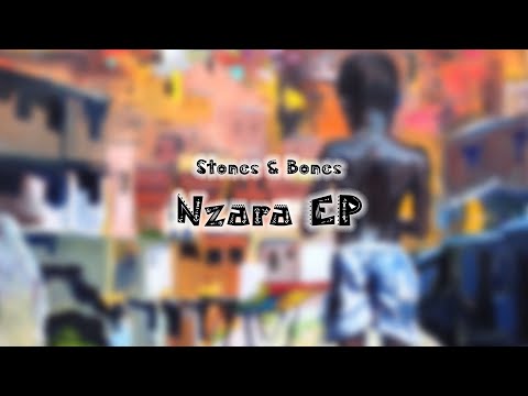Stones & Bones, Gino Brown Ft. Ruvimbo - Nzara (Original Mix) | WeAreiDyll Records | Afro House 2022