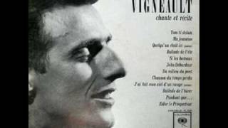 Gilles Vigneault Avec Les Vieux Mots