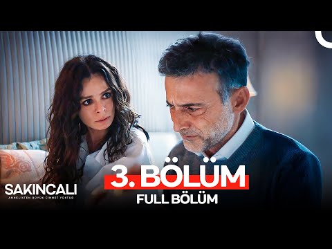 Sakıncalı 3. Bölüm