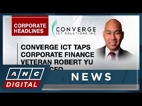 Converge ICT taps corporate finance veteran Robert Yu as new CFO ANC