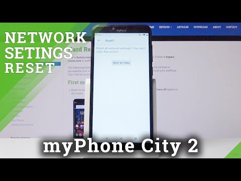 How to Reset Network Settings in myPhone City 2 – Remove Network Setup