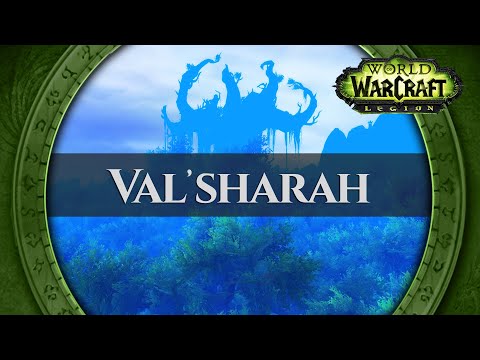 Val'sharah - Music & Ambience | World of Warcraft Legion