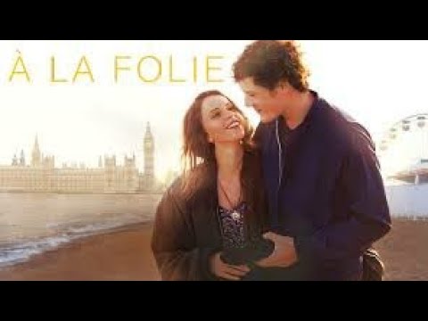 "À la Folie" 2022 film complet romantique en français(tristesse,Chagrin