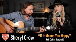 Sheryl Crow "If It Makes You Happy" Full Guitar Lesson - Chords, Licks &amp; Rhythm