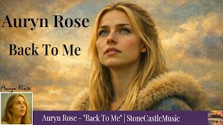 💔 Back to Me (SCM Version)by  Auryn Rose | Ethereal Celtic Folk