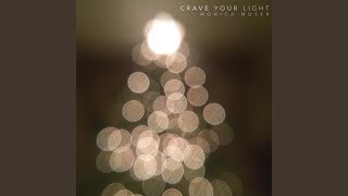 Crave Your Light