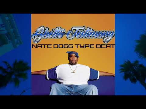Nate Dogg x G Funk Type Beat - Ghetto Testimony