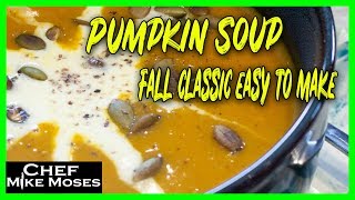 How to Make Pumpkin Soup - A fall classic made the easy way.