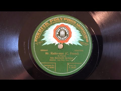 BERLIN DANCEBAND: Mr. Radio Man - ERIC BORCHARD - Berlin 1925