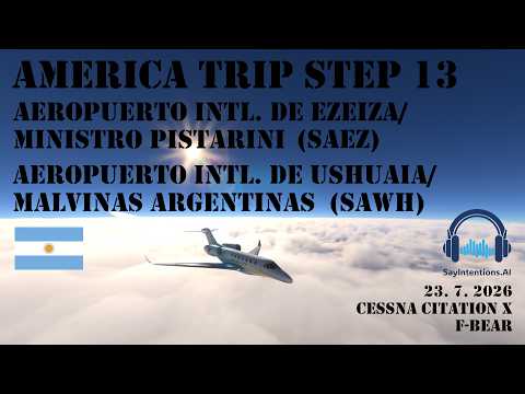 Let Min. Pistarini/Ezeiza (SAEZ) - Malvinas Argentinas/Ushuaia (SAWH) MSFS2020 Amerika Trip Step 13
