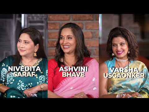 Actors' Roundtable: Ashvini Bhave, Nivedita Saraf & Varsha Usgaonker On '90s Film Industry Vs Now