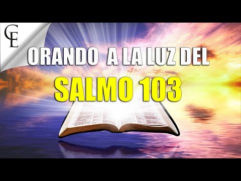 SALMO 103 el poder de la gratitud