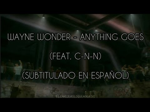 Wayne Wonder - Anything Goes (feat. C-N-N) | Letra en español [Def Jam: Fight for NY]