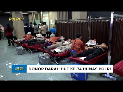 DIVHUMAS GELAR DONOR DARAH JELANG HARI JADI HUMAS POLRI KE-74