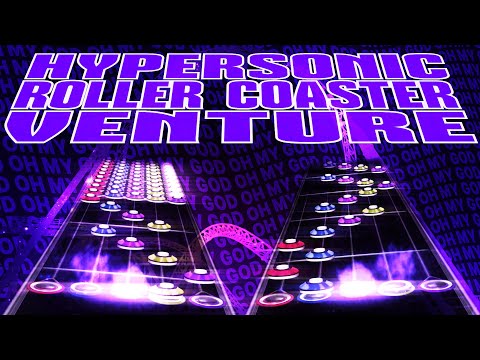 Hypersonic Roller Coaster Venture | Clone Hero Custom Song