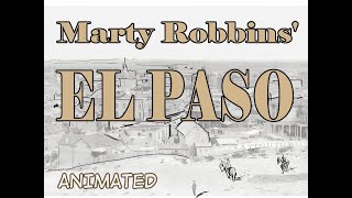 Marty Robbins&#39; El Paso - Animated (FINAL)