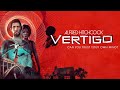 Vertigo - Official Gameplay Reveal Trailer