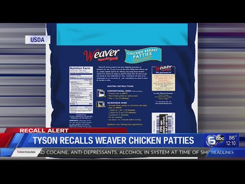 Tyson recalls Weaver brand ready-to-eat chicken patties