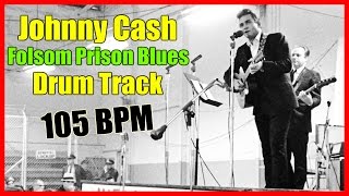 Johnny Cash Folsom Prison Blues Drum Track - 105 BPM Drum Track