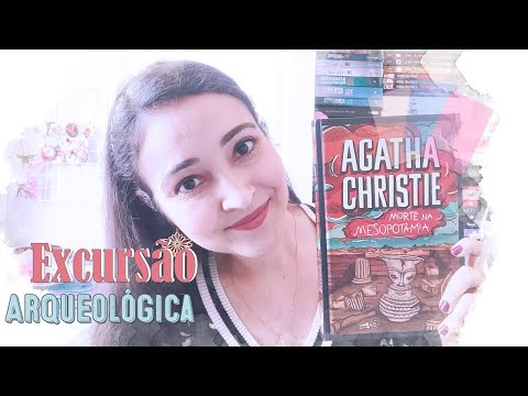 MORTE NA MESOPOTMIA - Agatha Christie | Kelen Vasconcelos