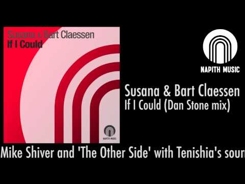 Susana & Bart Claessen - If I Could (Dan Stone mix)