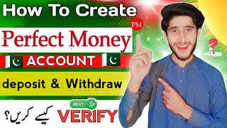 How to create account on perfect money || perfect money in pakistan 2024