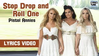 Pistol Annies - Stop Drop and Roll One (Lyrics Video)