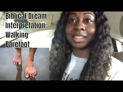 Barefoot in Dreams- Dream Symbol