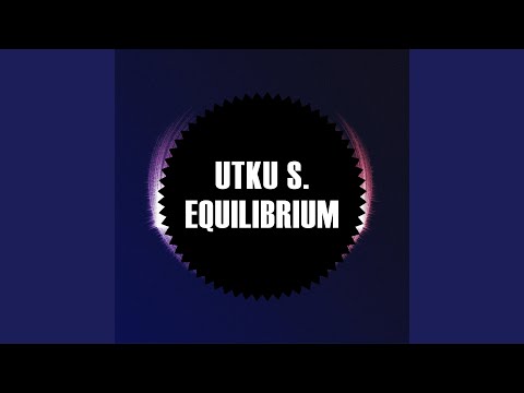 Equilibrium (Original Mix)