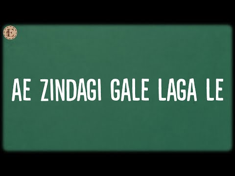 Ae Zindagi Gale Laga Le (Lyrics) - Ilaiyaraaja, Amit Trivedi, Arijit Singh
