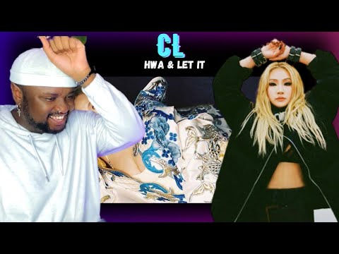 CL Is THE Baddest!!! - Hwa & Let It | HONEST Reactions