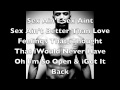 Trey Songz-Sex Ain't Better Than Love (Lyrics)