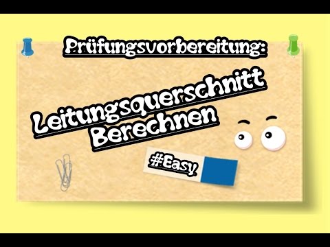 Leitungsquerschnitt Berechnen [#01 Prüfungsvorbereitung][HD][GER]