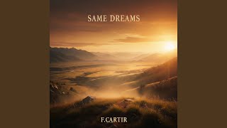 Same Dreams