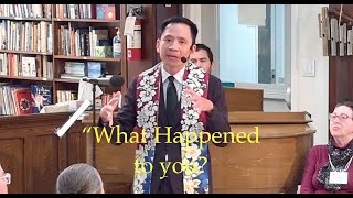 2024 11 17 Rev Dr Jonipher Kwong “What happened to you?”