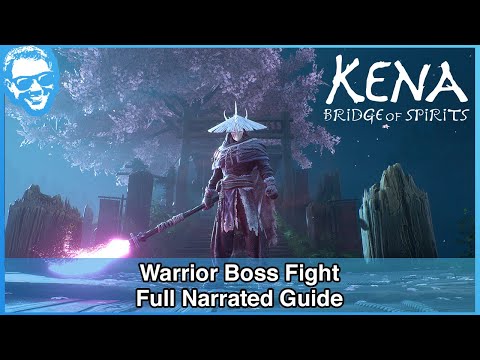 Warrior Boss Fight - Full Narrated Guide - Kena Bridge of Spirits [4k HDR]