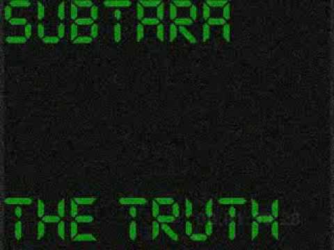 Subtara - The Truth (Original Mix)